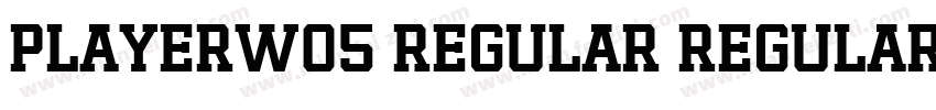 PlayerW05 Regular Regular字体转换